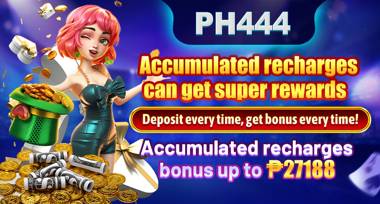 Deposit every time, get bonus every time. Accumulated recharges bonus up to ₱27188